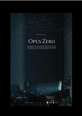 零号作品 Opus Zero (2017) - 毒蛇电影