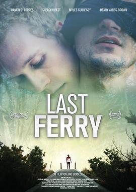 末班轮渡 Last Ferry (2019) - 毒蛇电影