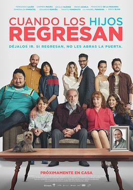 Cuando los hijos regresan  (2017) - 毒蛇电影