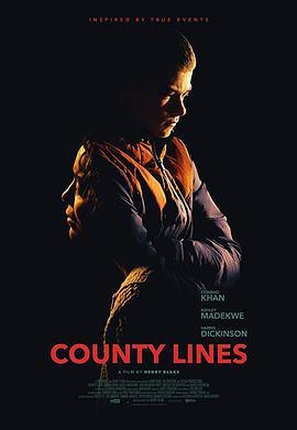 县界 County Lines (2019) - 毒蛇电影