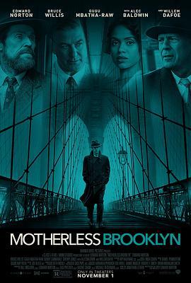 布鲁克林秘案 Motherless Brooklyn (2019) - 毒蛇电影