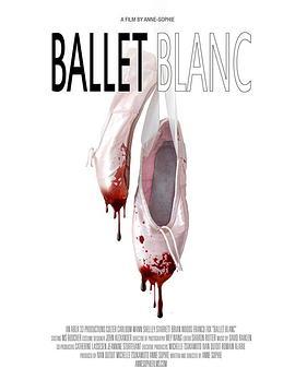 蕾舞团 Ballet Blanc (2019) - 毒蛇电影