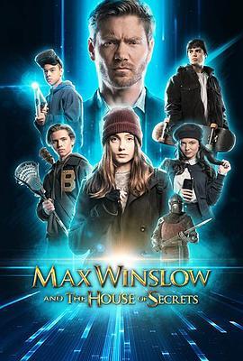 马克思和秘密之房 Max Winslow and the House of Secrets (2019) - 毒蛇电影