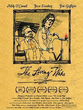 临终秀 The Living Wake (2007) - 毒蛇电影