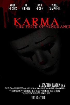 因果报应：复仇的代价 Karma: The Price of Vengeance (2018) - 毒蛇电影