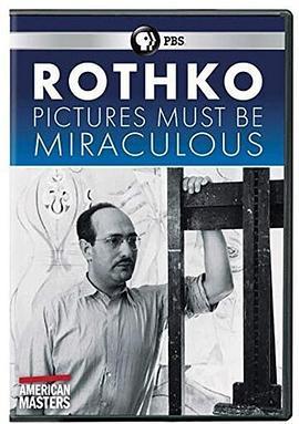 Rothko: Pictures Must Be Miraculous  (2019) - 毒蛇电影