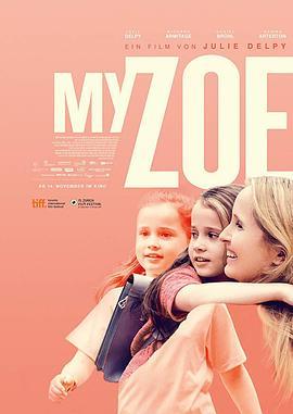 我的佐伊 My Zoe (2019) - 毒蛇电影