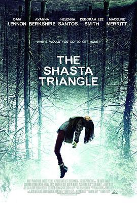 沙斯塔三角 The Shasta Triangle (2019) - 毒蛇电影