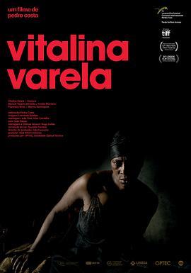 维塔利娜·瓦雷拉 Vitalina Varela (2019) - 毒蛇电影