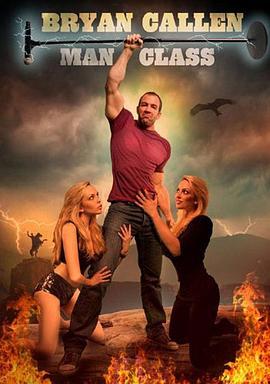 Bryan Callen: Man Class  (2012) - 毒蛇电影