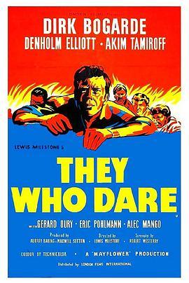 勇者无惧 They Who Dare (1954) - 毒蛇电影