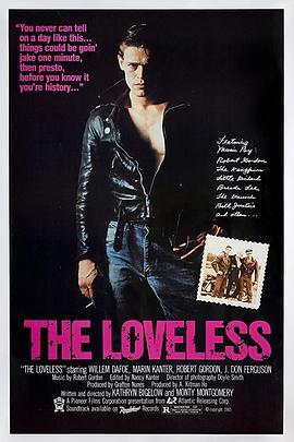 无爱 The Loveless (1981) - 毒蛇电影