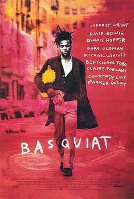 轻狂岁月 Basquiat (1996) - 毒蛇电影