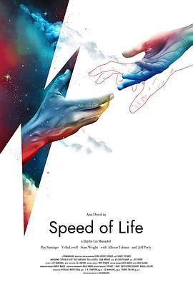 生命的速度 Speed of Life (2019) - 毒蛇电影