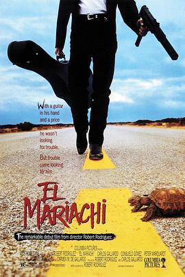 杀手悲歌 El Mariachi (1992) - 毒蛇电影