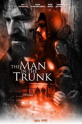 后备箱里的人 The.Man.in.The.Trunk (2019) - 毒蛇电影