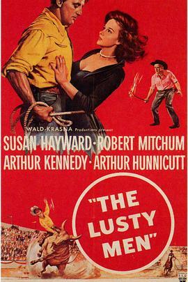 牧野游龙 The Lusty Men (1952) - 毒蛇电影