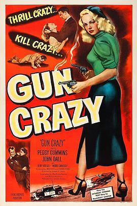 枪疯 Gun Crazy (1950) - 毒蛇电影