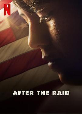 突袭之后 After the Raid (2019) - 毒蛇电影