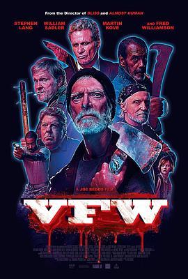 爆裂老兵 V.F.W. (2019) - 毒蛇电影