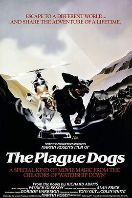 疫病犬 The Plague Dogs (1982) - 毒蛇电影