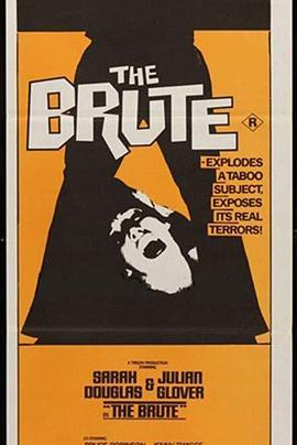 闺房劫 The Brute (1977) - 毒蛇电影