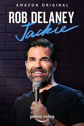 Rob Delaney: Jackie  (2020) - 毒蛇电影