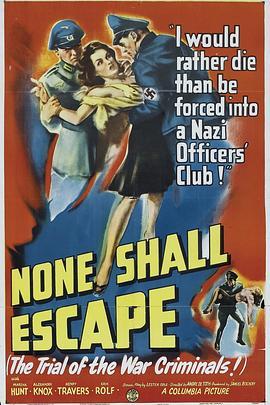 无人可逃 None Shall Escape (1944) - 毒蛇电影