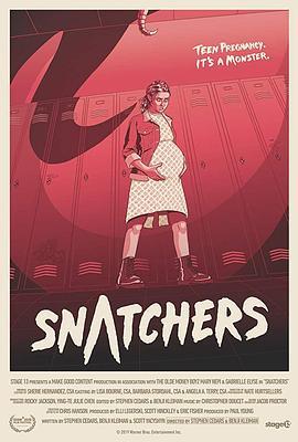 掠夺者 Snatchers (2019) - 毒蛇电影