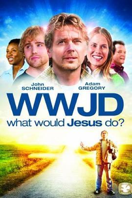 问问基督 What Would Jesus Do? (2010) - 毒蛇电影