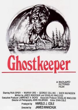 守灵人 Ghostkeeper (1982) - 毒蛇电影