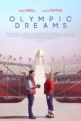 奥运梦 Olympic Dreams (2019) - 毒蛇电影