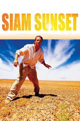 生命奇色 Siam Sunset (1999) - 毒蛇电影