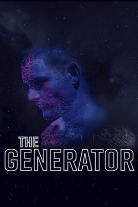 发电机 The Generator (2017) - 毒蛇电影