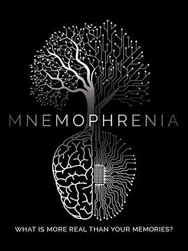 Mnemophrenia  (2019) - 毒蛇电影