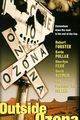 公路杀人狂 Outside Ozona (1998) - 毒蛇电影