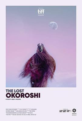 The Lost Okoroshi  (2019) - 毒蛇电影