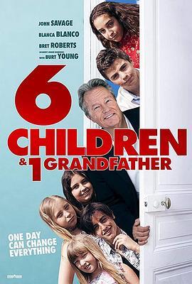 一个爷爷六个孙 Six Children and One Grandfather (2018) - 毒蛇电影