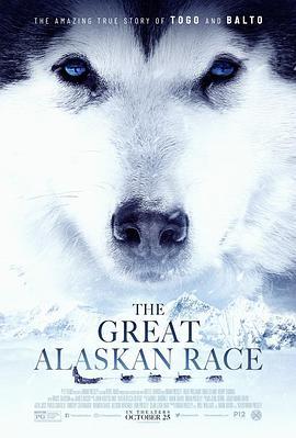 送赞雪橇犬 The Great Alaskan Race (2019) - 毒蛇电影