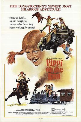 与长袜子皮皮一起奔跑 På rymmen med Pippi Långstrump (1970) - 毒蛇电影