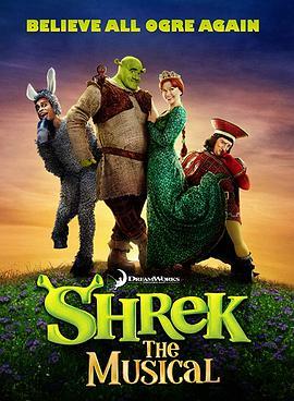 怪物史瑞克（音乐剧） Shrek the Musical (2009) - 毒蛇电影