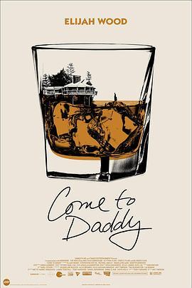 爹来靠 Come to Daddy (2019) - 毒蛇电影