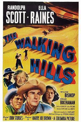 荒漠金沙 The Walking Hills (1949) - 毒蛇电影