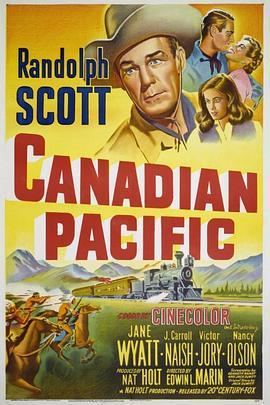 铁血生路 Canadian Pacific (1949) - 毒蛇电影