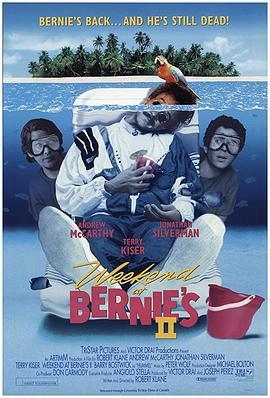 老板度假去2 Weekend at Bernie's II (1993) - 毒蛇电影