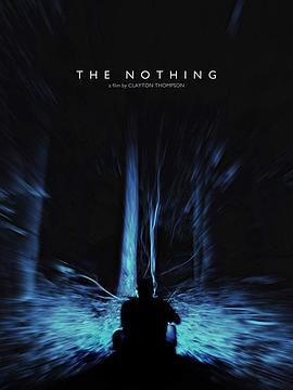 一无所有 The Nothing (2018) - 毒蛇电影