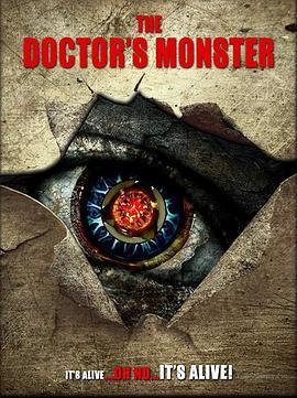 怪兽博士 The Doctor's Monster (2020) - 毒蛇电影