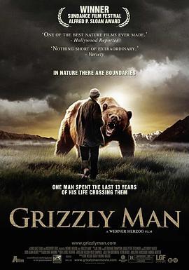 灰熊人 Grizzly Man (2005) - 毒蛇电影