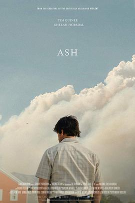 森林灰烬 Ash (2019) - 毒蛇电影