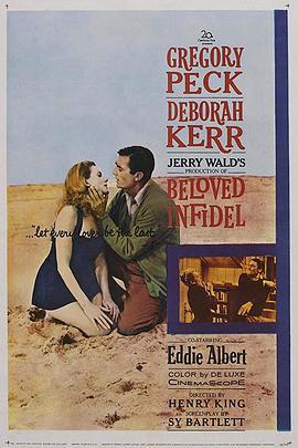 痴情恨 Beloved Infidel (1959) - 毒蛇电影